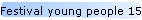 Festival young people 15