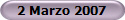 2 Marzo 2007